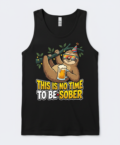 Funny Party Sloth Drinking Beer This Is No Time To Be Sober Tank Top - Black