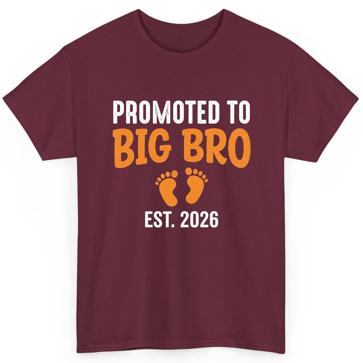 Promoted TO BIG BRO EST 2026 Pregnancy Announcement T-Shirt - product mockup - Maroon