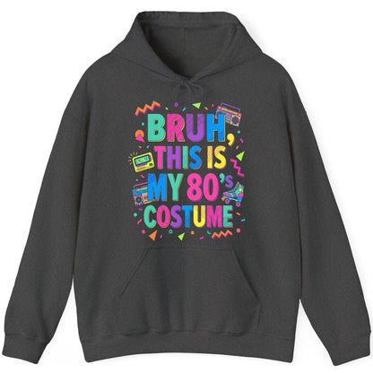 BRUH THIS IS MY 80's COSTUME 80s Retro Theme Hoodie Dark Heather product mockup