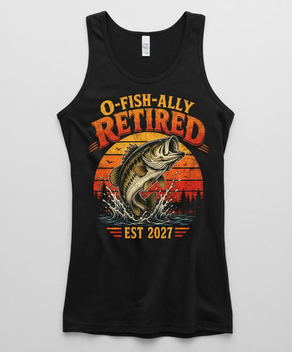 O-Fish-Ally Retired EST 2027 Funny Fishing Tank Top - product mockup - Black
