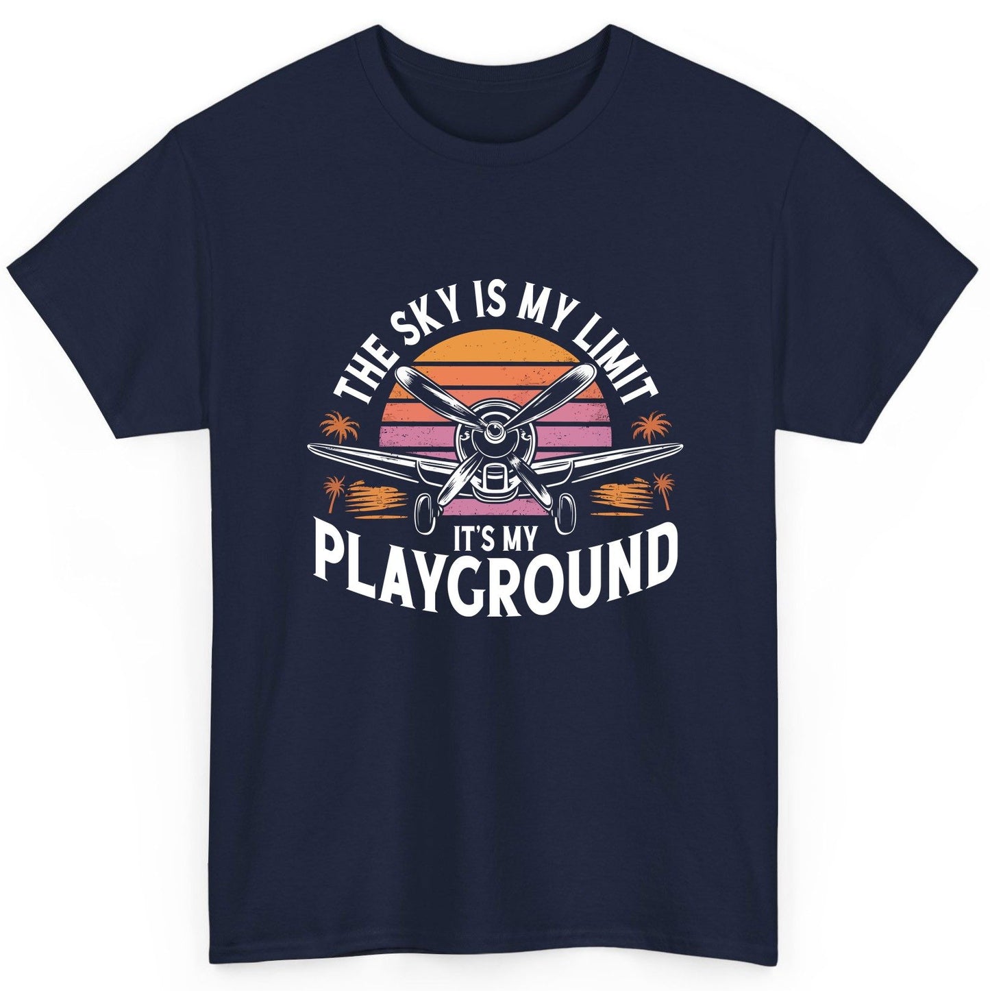 The Sky Is My Limit It's My Playground aviation T-Shirt Navy product mockup