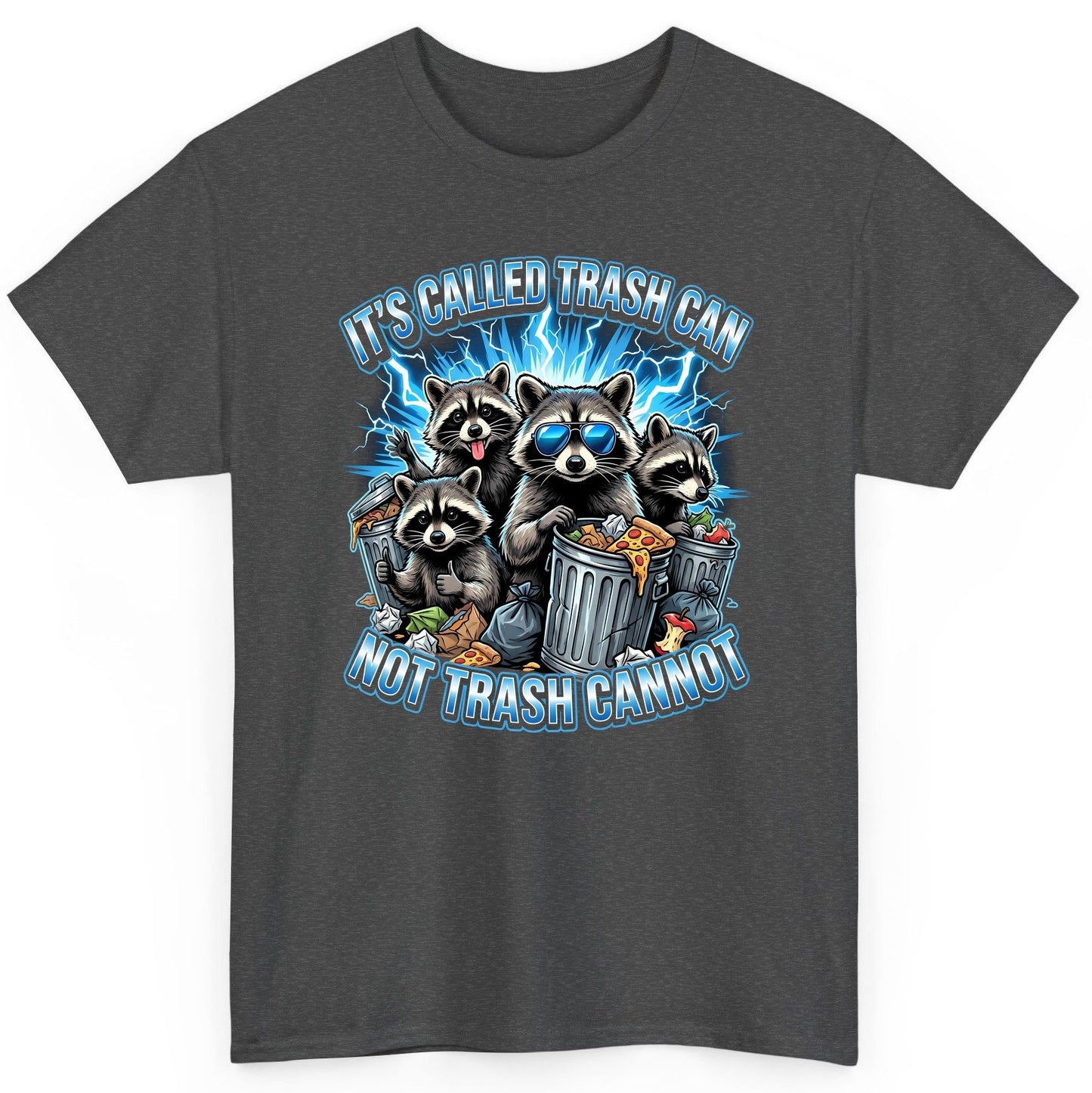 It's Called Trash Can Not Trash Cannot raccoons T-Shirt Dark Heather product mockup