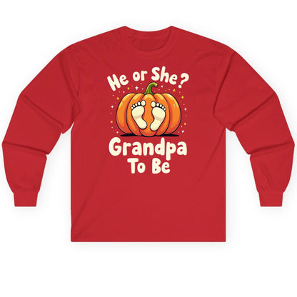 He or She Grandpa to Be gender reveal Long Sleeve Tee Red product mockup