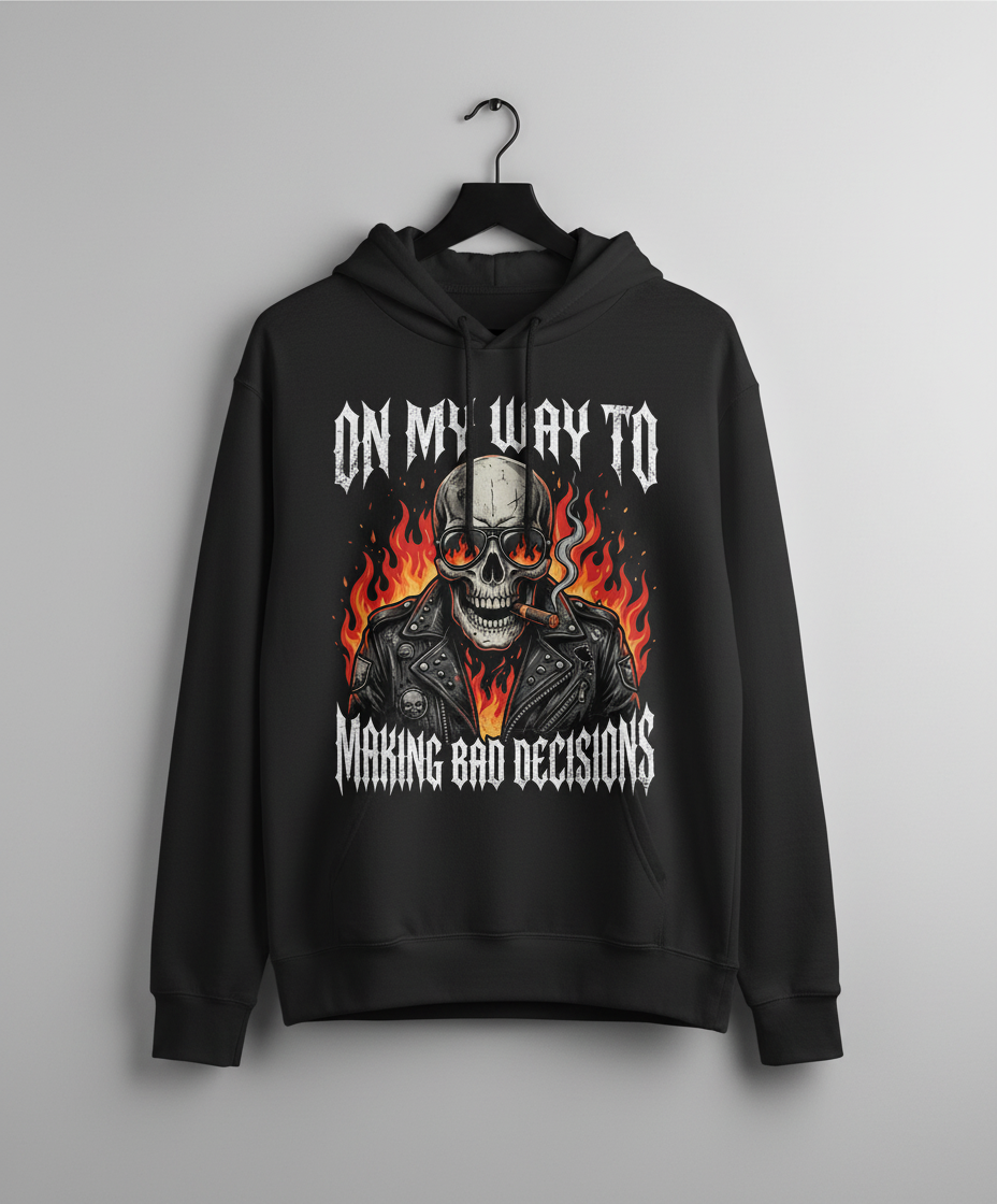 On My Way To Making Bad Decisions Biker Skull Hoodie - Black