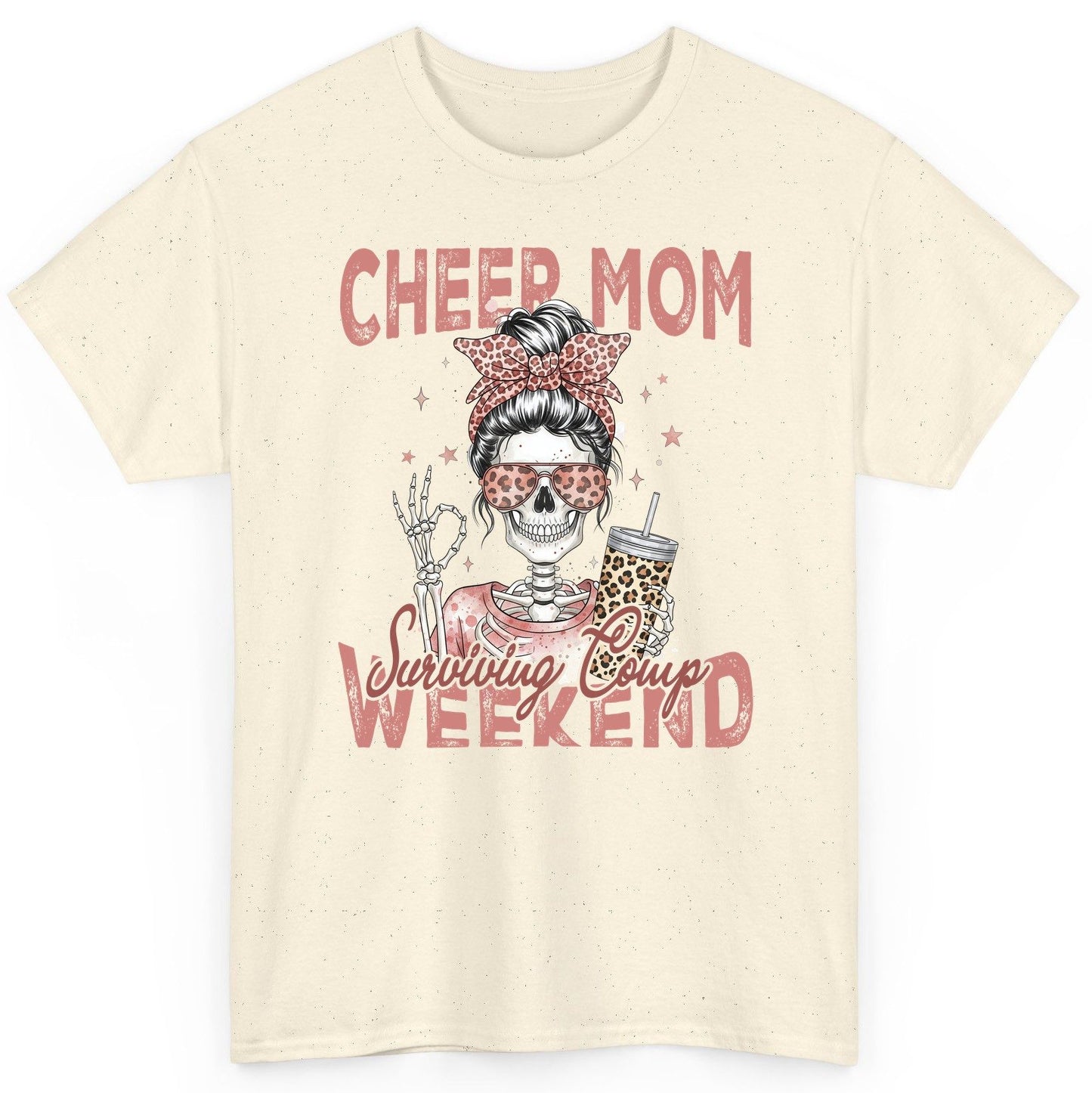 Cheer Mom Surviving Comp Weekend cheer mom T-Shirt Natural product mockup