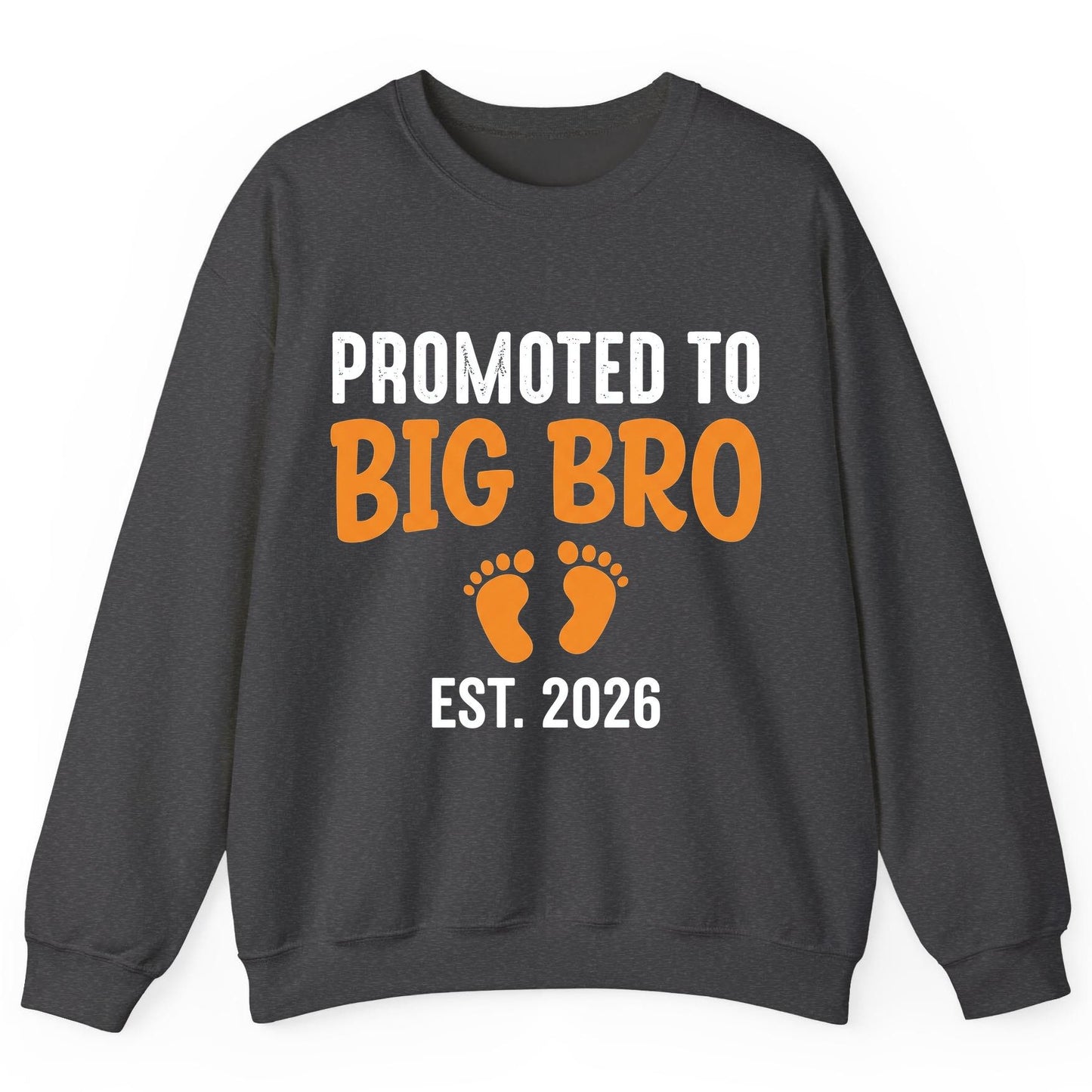 Promoted TO BIG BRO EST 2026 Pregnancy Announcement Sweatshirt - product mockup - Dark Heather