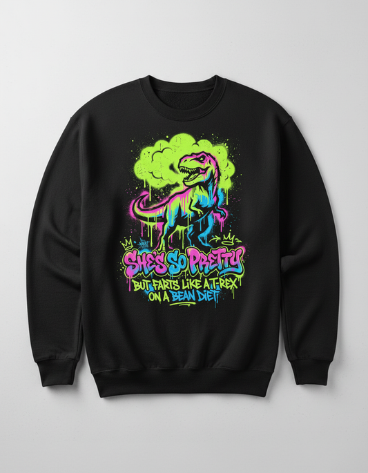Funny T-Rex Graffiti Art 'She's So Pretty' Sweatshirt - Black