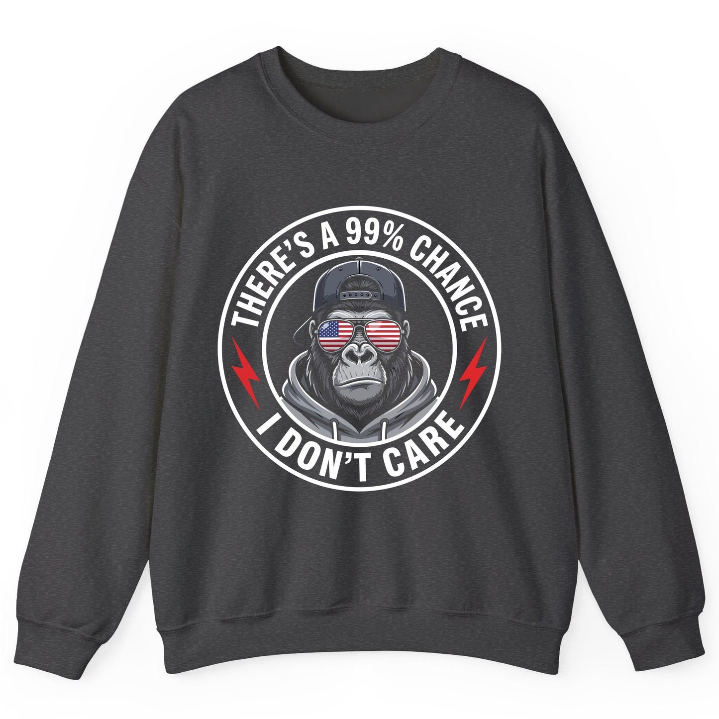 There's a 99% Chance I Don't Care sarcastic gorilla Sweatshirt Dark Heather product mockup