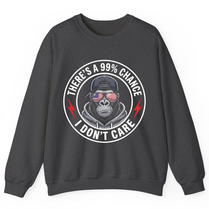 There's a 99% Chance I Don't Care sarcastic gorilla Sweatshirt Dark Heather product mockup