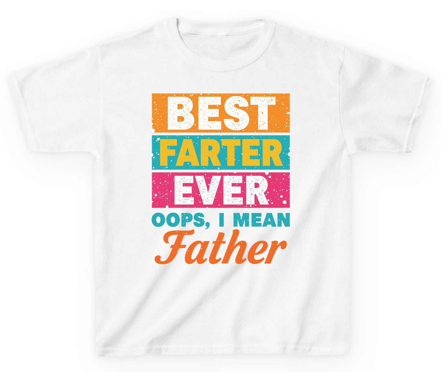 Best Farter Ever Oops, I Mean Father dad jokes Youth T-Shirt White product mockup