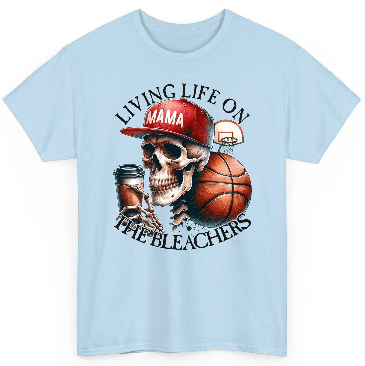 Living Life on the Bleachers Mama basketball mom T-Shirt Light Blue product mockup