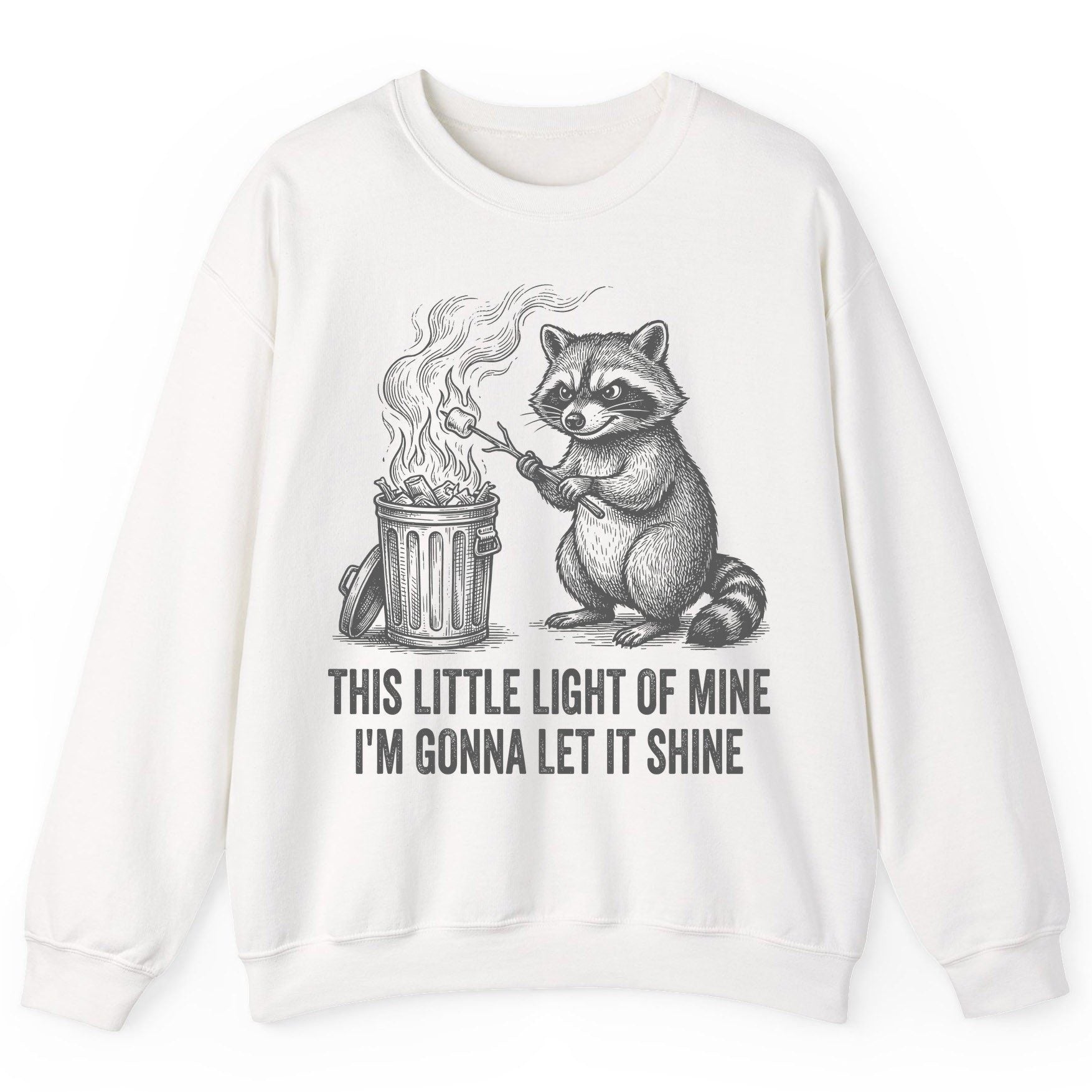 THIS LITTLE LIGHT OF MINE I'M GONNA LET IT SHINE Raccoon Sweatshirt White product mockup