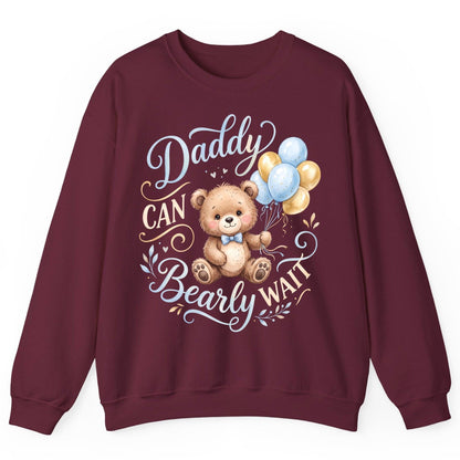 Daddy CAN Bearly WAIT Teddy Bear Sweatshirt - product mockup - Maroon
