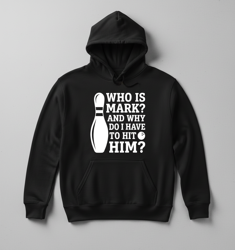 Who Is Mark Bowling Humor Hoodie - Black