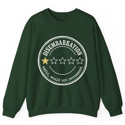Disembarkation Awful, Would Not Recommend cruise disembarkation Sweatshirt Forest Green product mockup