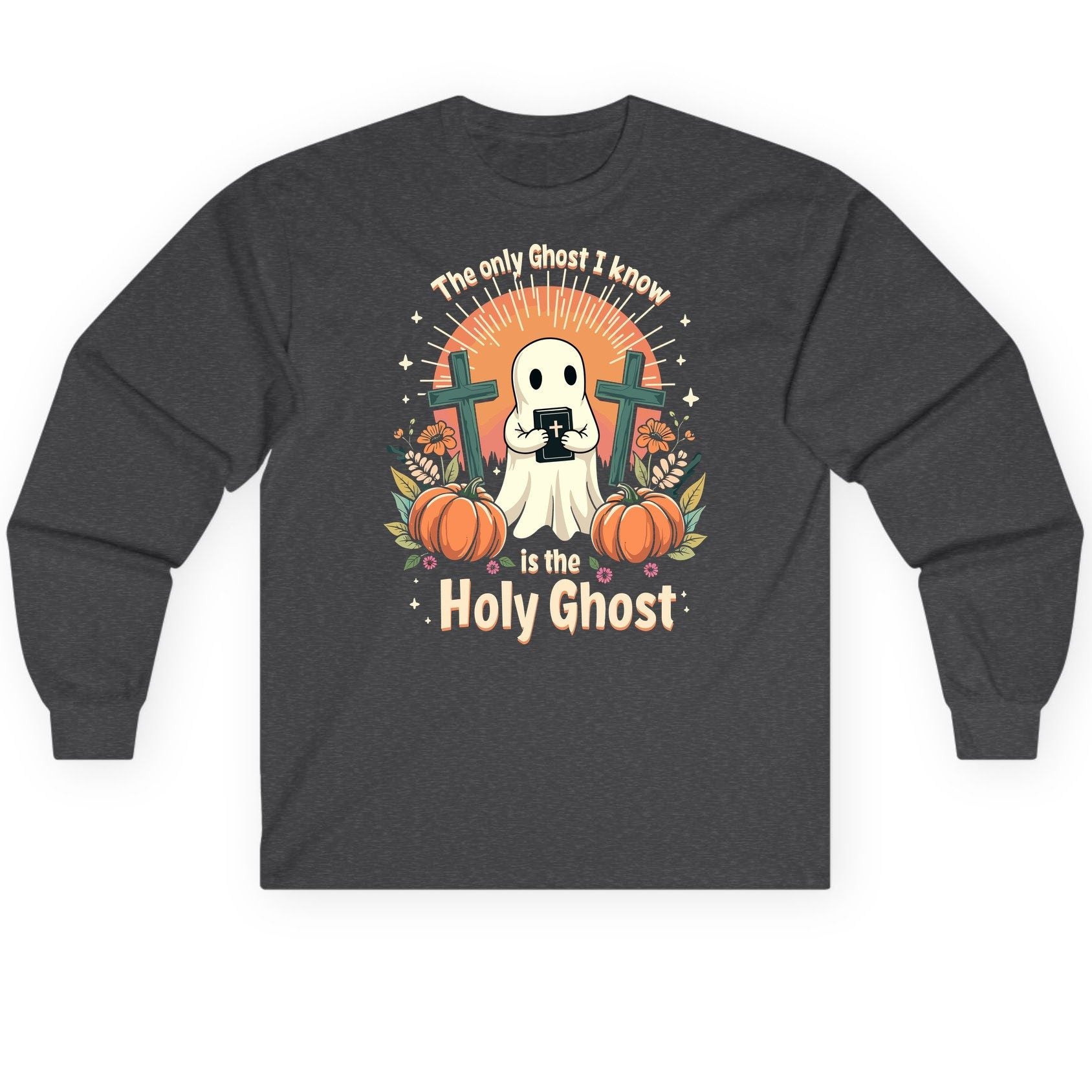 The Only Ghost I Know Is the Holy Ghost christian Halloween Long Sleeve Tee Dark Heather product mockup