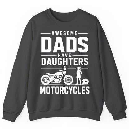 Awesome Dads Have Daughters & Motorcycles motorcycle dad Sweatshirt Dark Heather product mockup