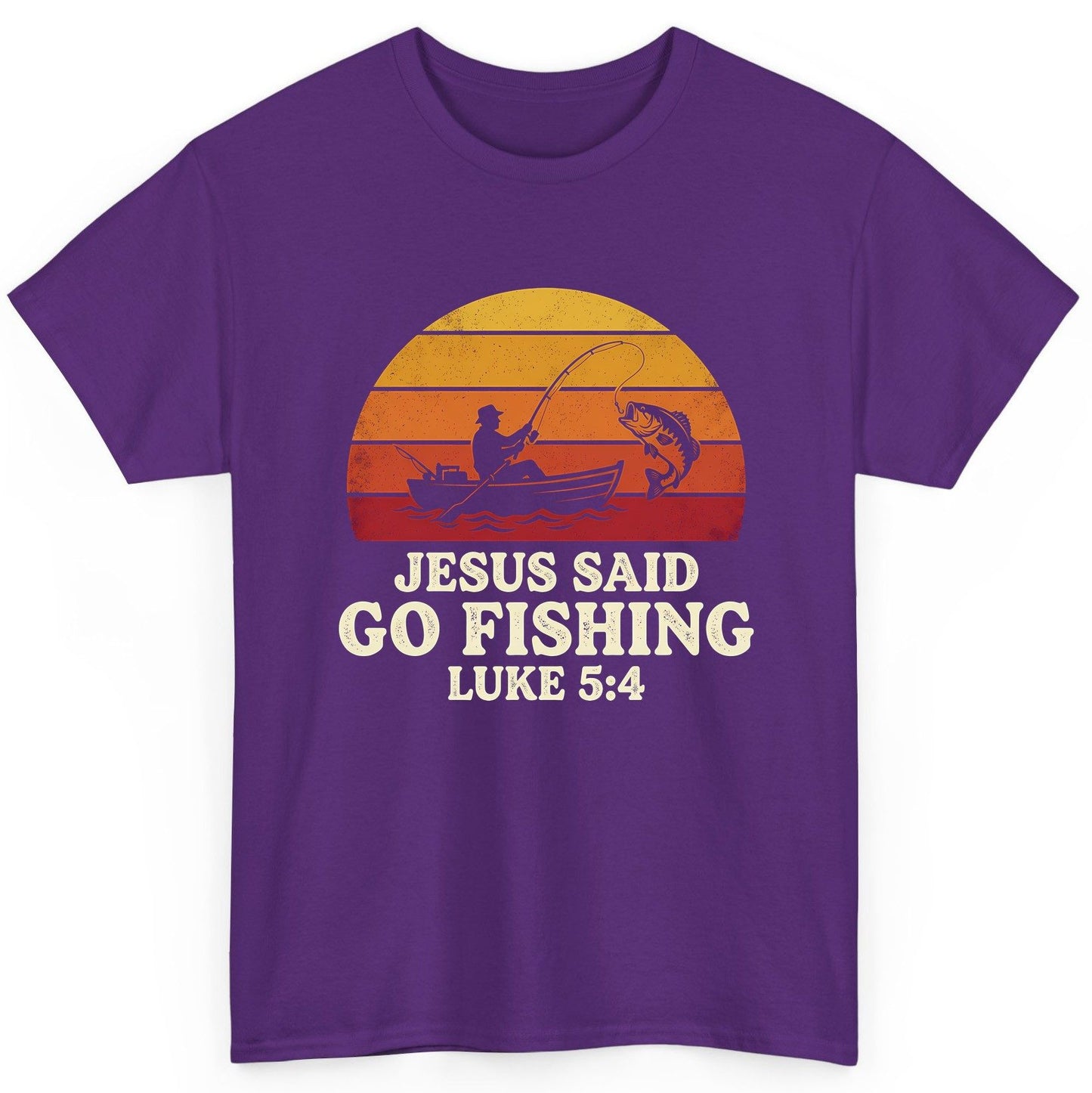 JESUS SAID GO Fishing LUKE 5 4 Retro Christian T-Shirt - product mockup - Purple