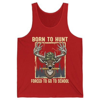 Born to Hunt Forced to Go to School hunting Tank Top Red product mockup
