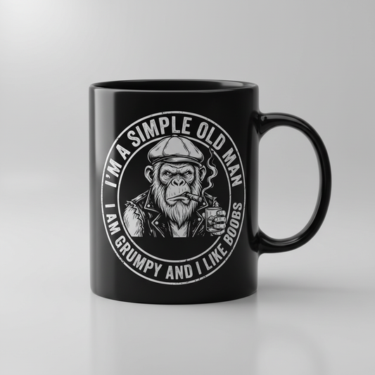 I'm A Simple Old Man Grumpy Ape Funny Quote Black Mug - Black