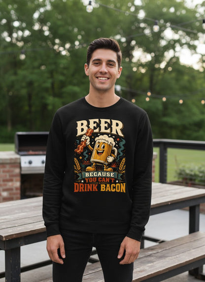 Cant Drink Bacon Beer Funny And Sweatshirt - lifestyle model mockup - Black