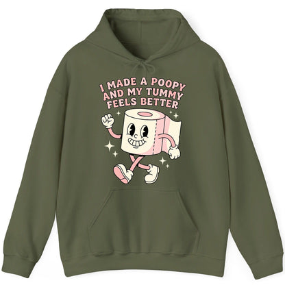 I Made a Poopy and My Tummy Feels Better funny toilet paper Hoodie Military Green product mockup