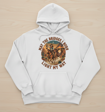 May The Bridges I Burn Light My Way Western Cowboy Design Hoodie - White