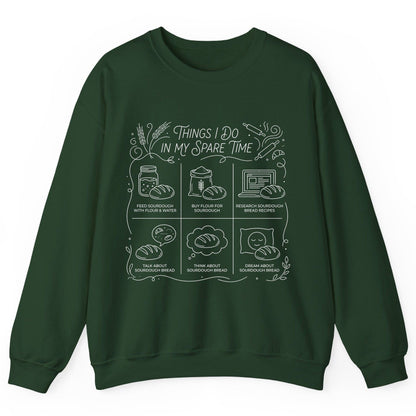 Things I Do in My Spare Time sourdough baking Sweatshirt Forest Green product mockup