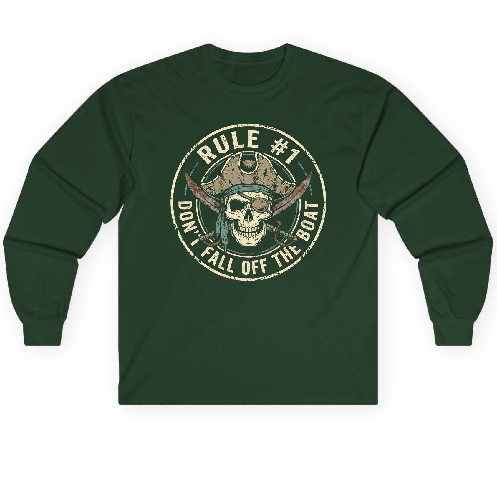 Rule 1 Don't Fall Off the Boat pirate Long Sleeve Tee Forest Green product mockup