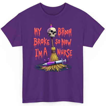 My Broom Broke So Now I'm a Nurse Halloween nurse T-Shirt Purple product mockup