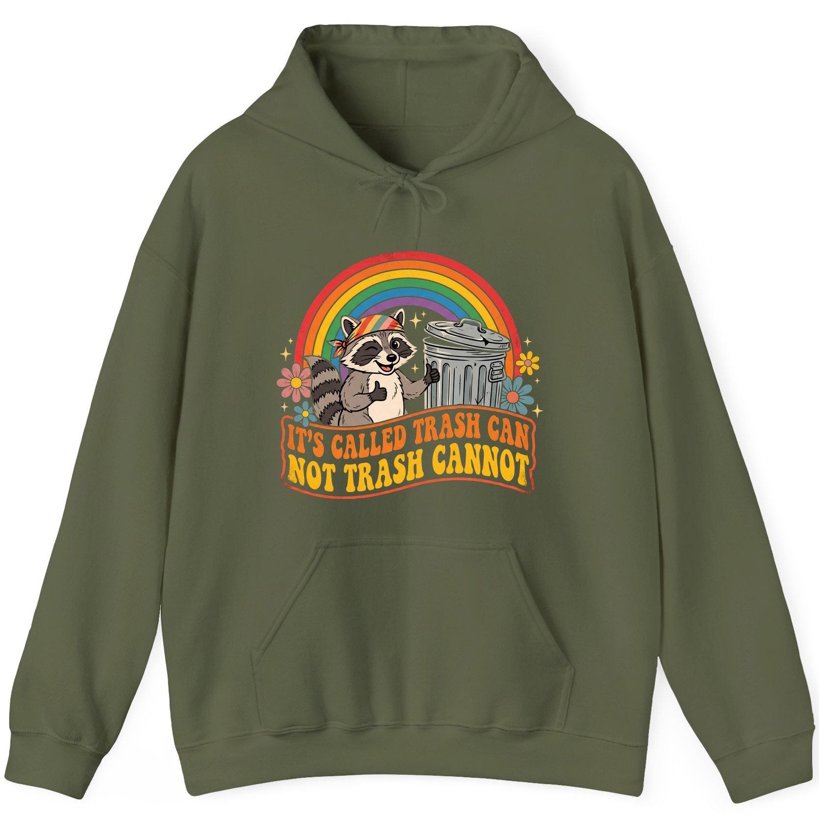 It's Called Trash Can Not Trash Cannot raccoon Hoodie Military Green product mockup