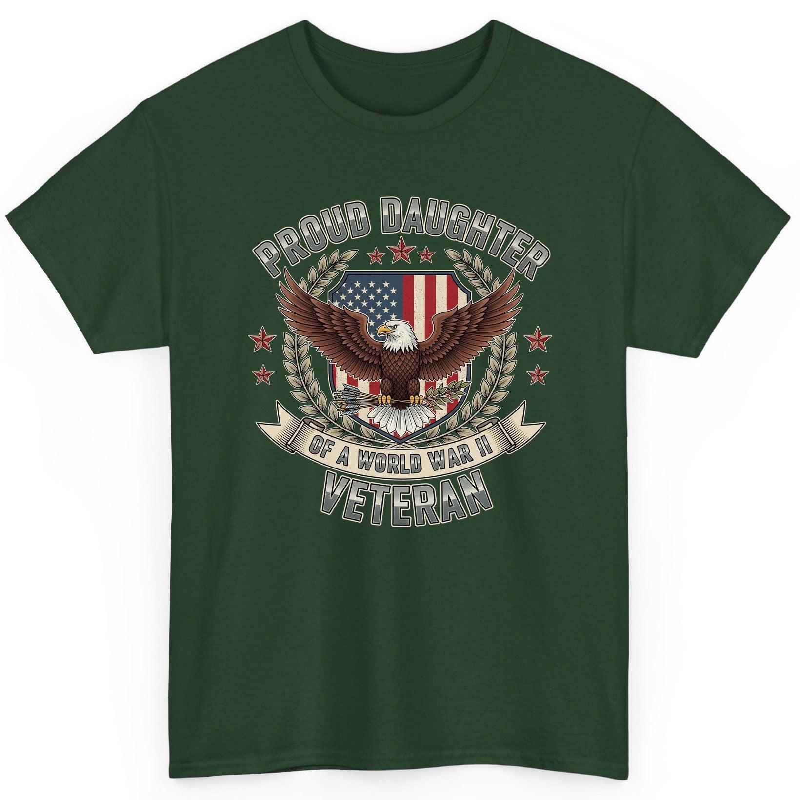 Proud Daughter of a World War Ii Veteran wwii veteran T-Shirt Forest Green product mockup
