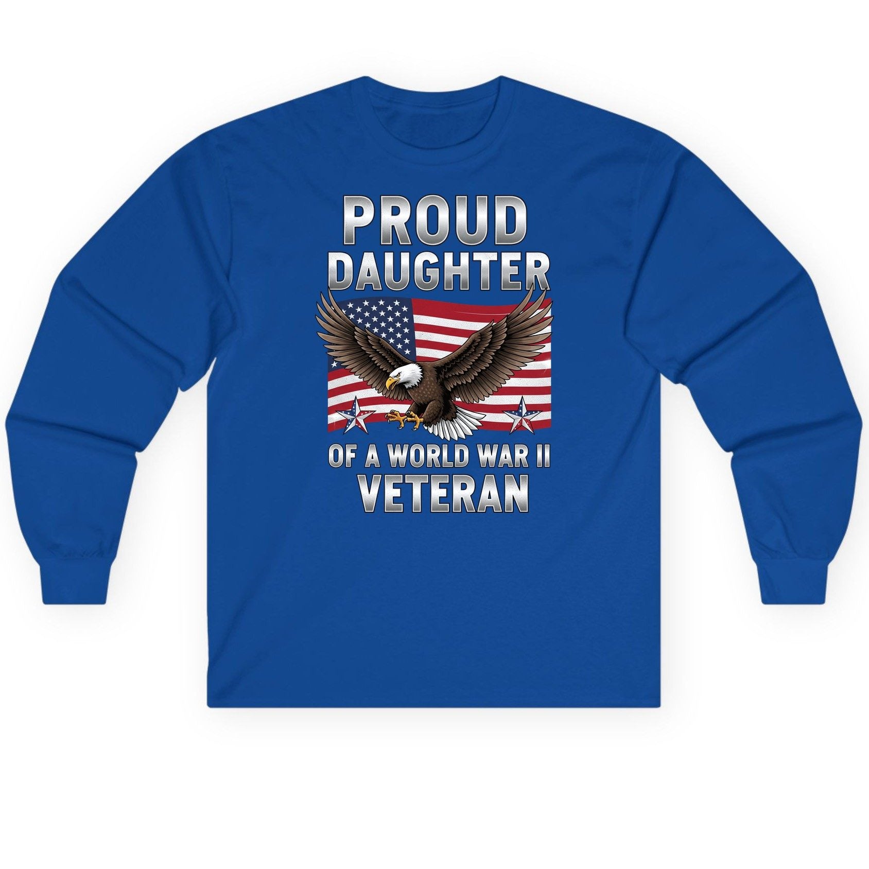 Proud Daughter of a World War Ii Veteran wwii veteran family Long Sleeve Tee Royal product mockup