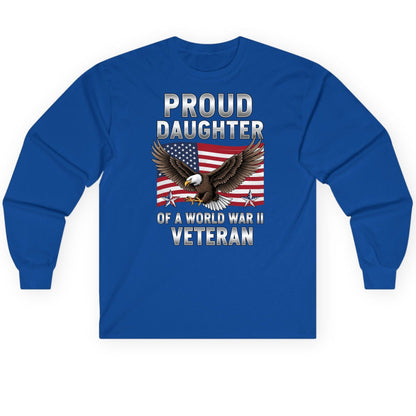 Proud Daughter of a World War Ii Veteran wwii veteran family Long Sleeve Tee Royal product mockup