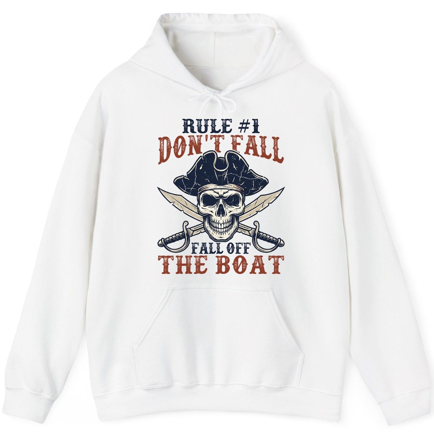 Rule 1 Don't Fall Off the Boat pirate Hoodie White product mockup