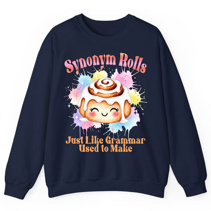 Synonym Rolls Just Like Grammar Used to Make grammar pun Sweatshirt Navy product mockup