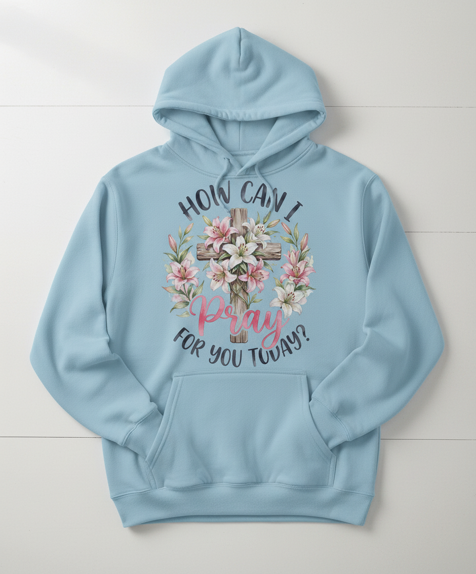 How Can I Pray For You Today Christian Cross with Lilies Hoodie - Light Blue