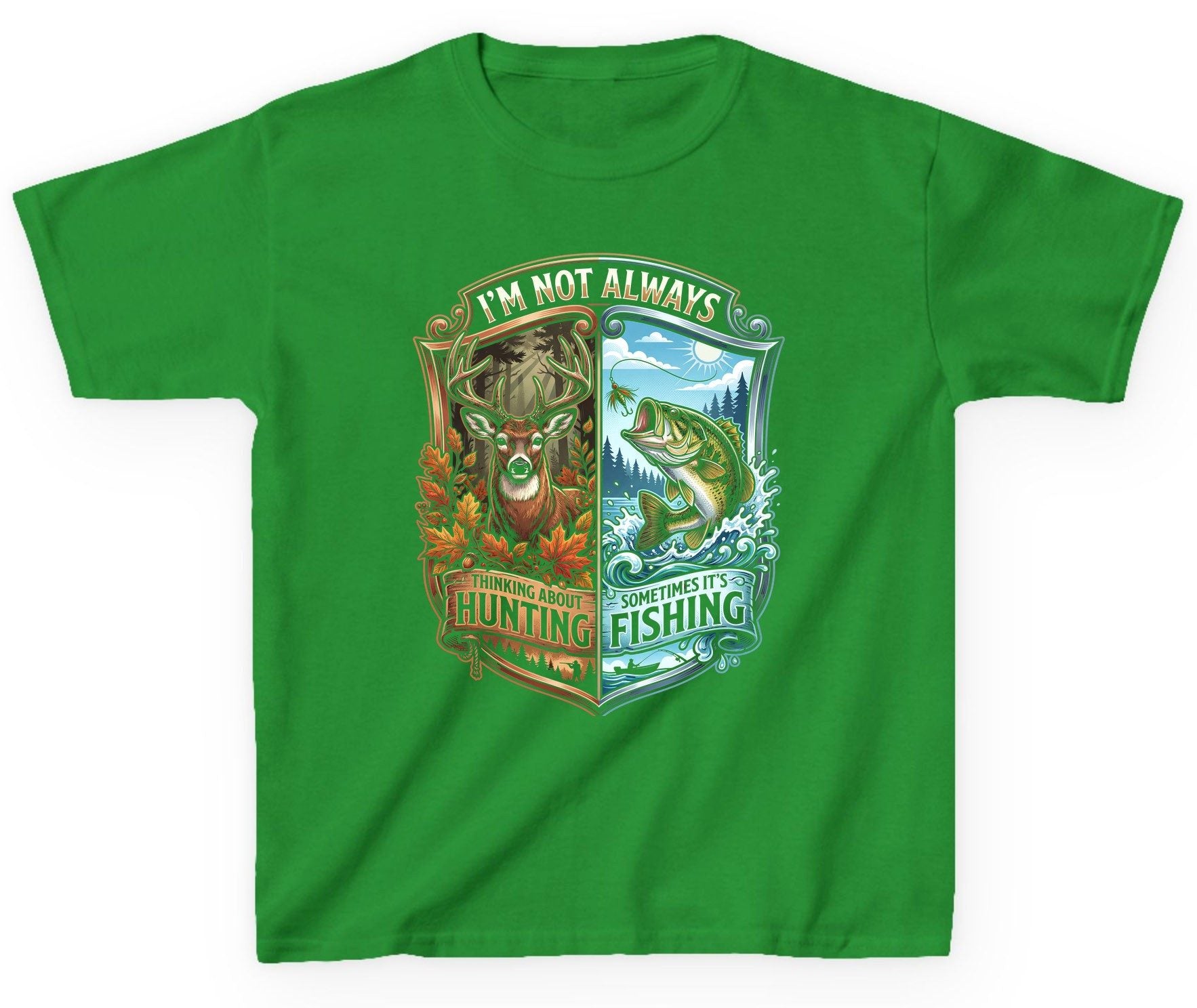 I'm Not Always Thinking About Hunting Sometimes It's Fishing hunting and fishing Youth T-Shirt Irish Green product mockup