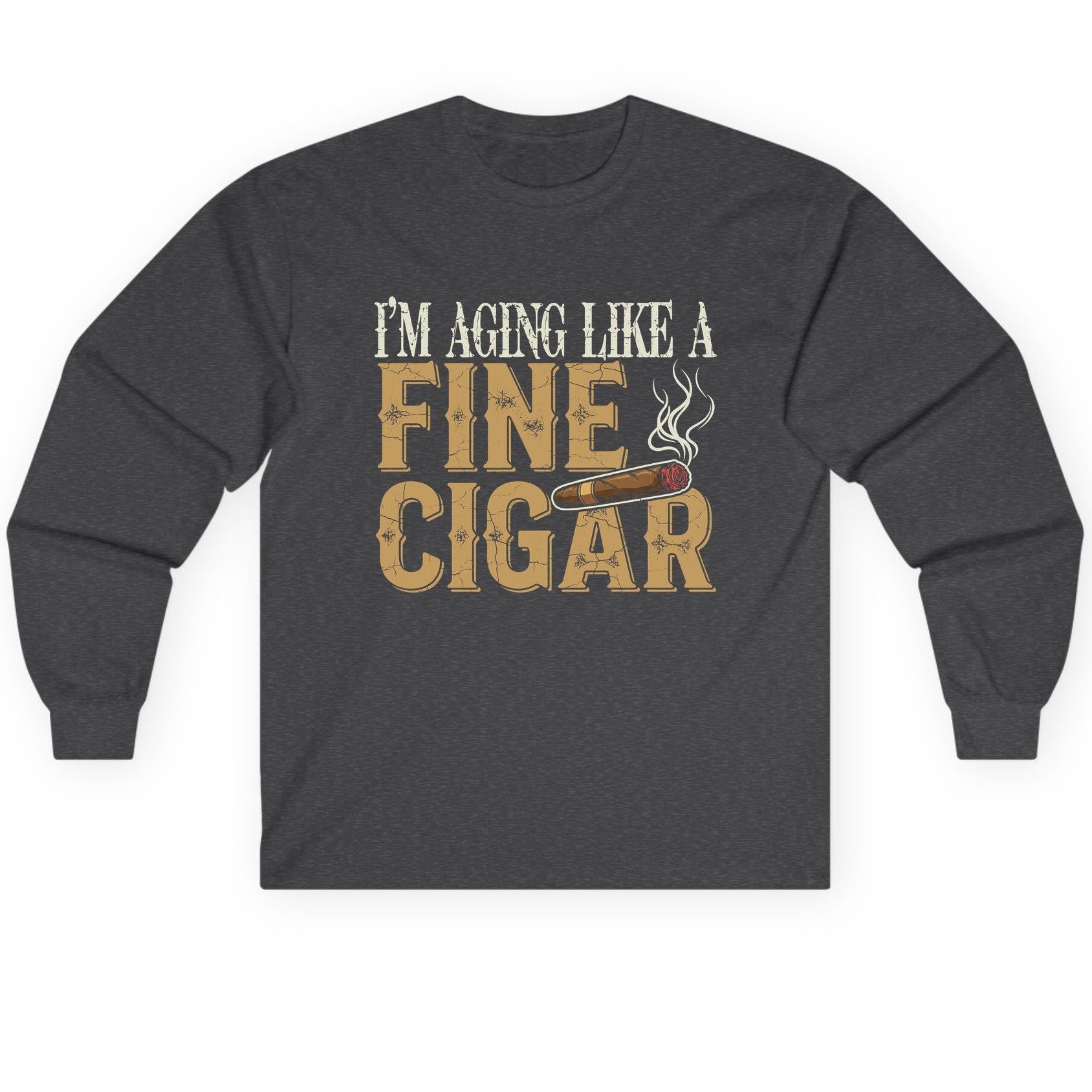 I'm Aging Like a Fine Cigar cigar smoking Long Sleeve Tee Dark Heather product mockup
