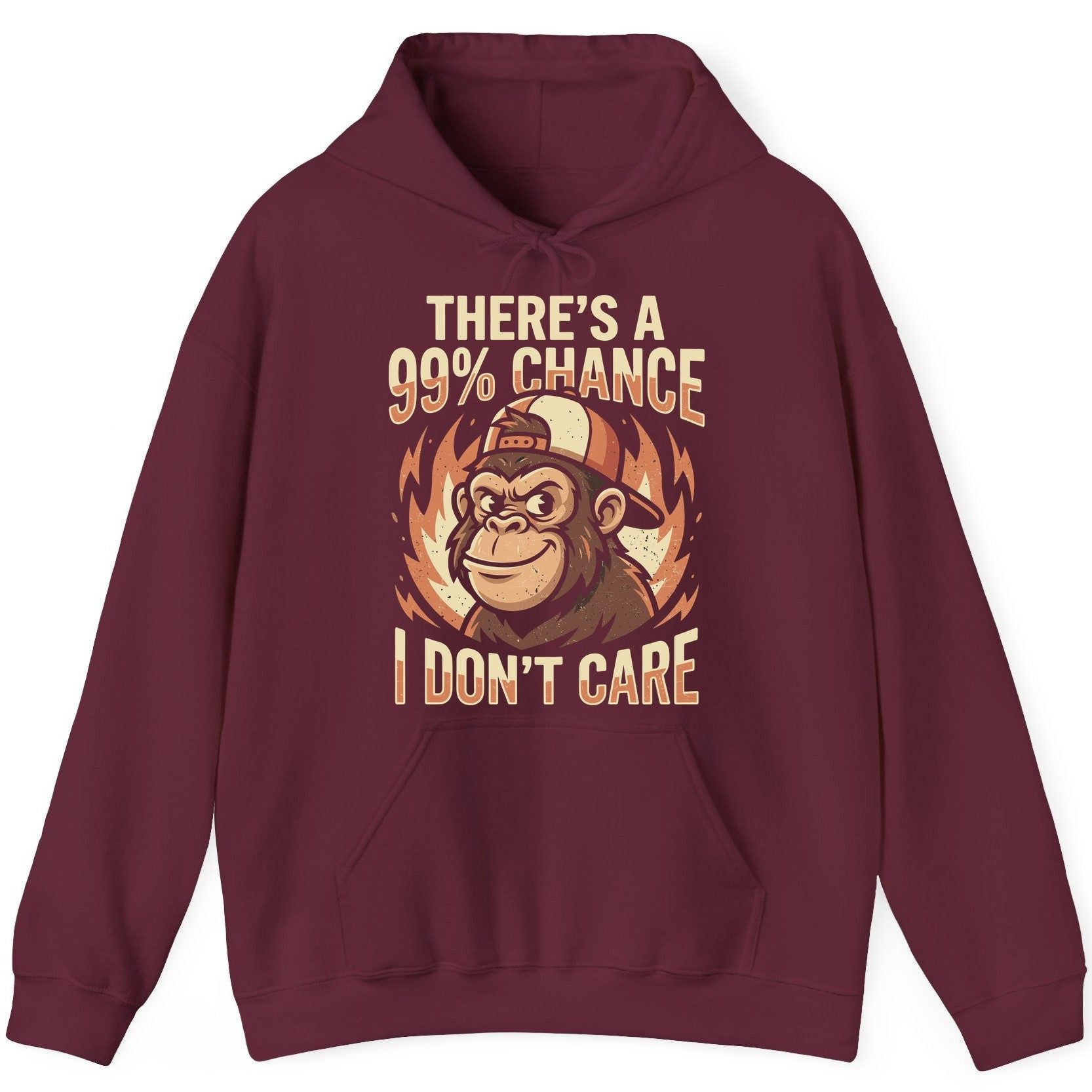 There's a 99% Chance I Don't Care monkey Hoodie Maroon product mockup