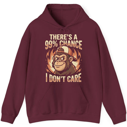 There's a 99% Chance I Don't Care monkey Hoodie Maroon product mockup