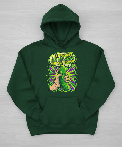 I Eat Pickles For The Shape Not The Flavor Funny Comic Art Hoodie - Forest Green