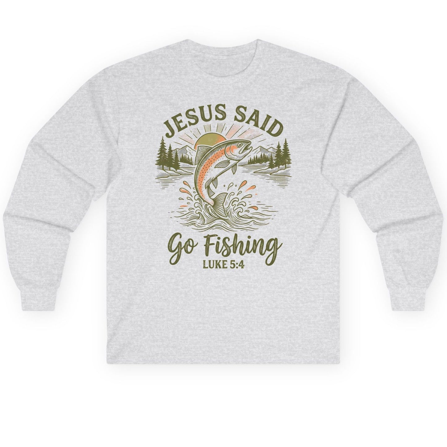 JESUS SAID Go Fishing LUKE 5 4 Vintage Christian Long Sleeve Tee - product mockup - Ash