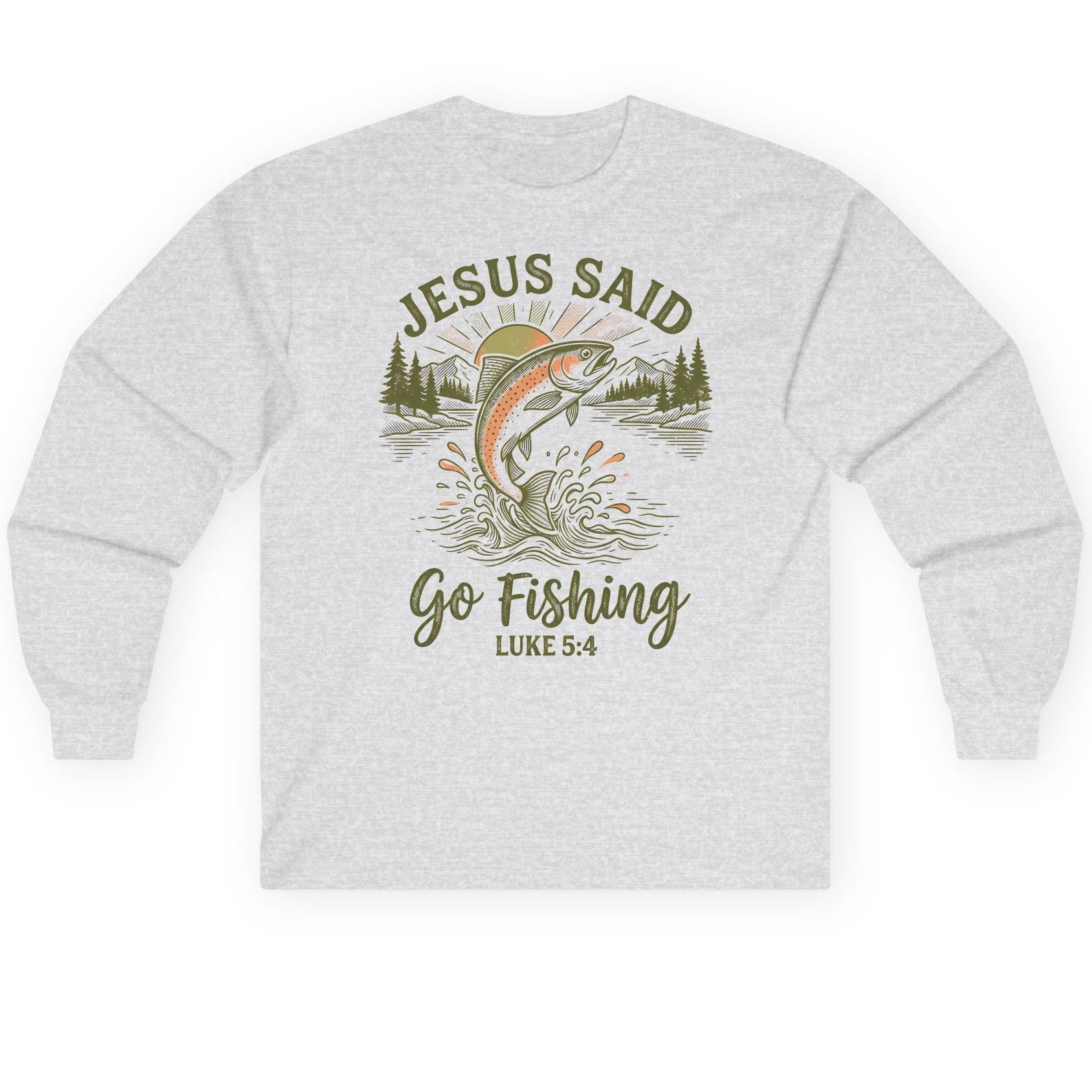 JESUS SAID Go Fishing LUKE 5 4 Vintage Christian Long Sleeve Tee - product mockup - Ash