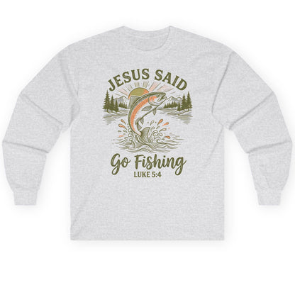 JESUS SAID Go Fishing LUKE 5 4 Vintage Christian Long Sleeve Tee - product mockup - Ash