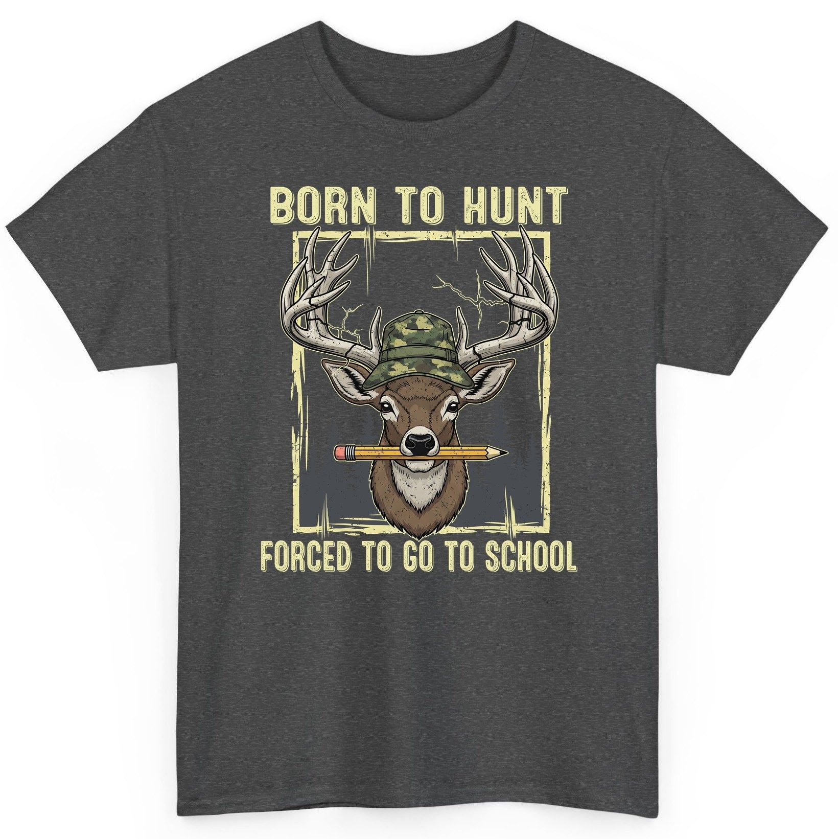 Born to Hunt Forced to Go to School hunting T-Shirt Dark Heather product mockup