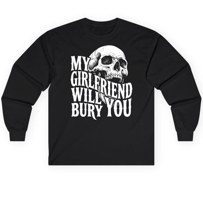 My Girlfriend Will Bury You skull Long Sleeve Tee Black product mockup