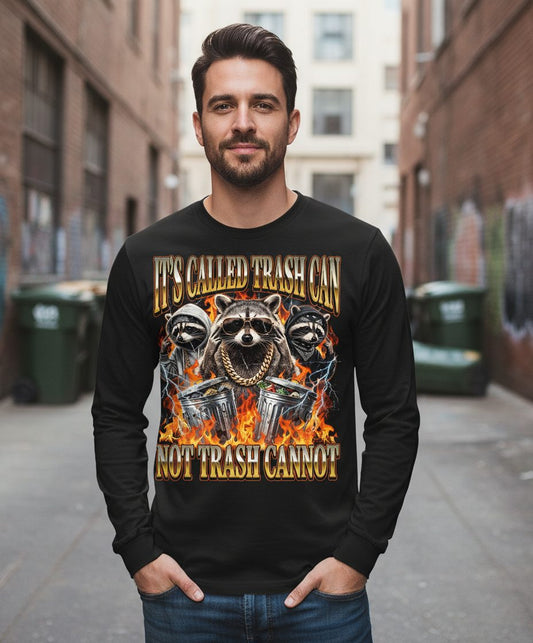 It's Called Trash Can Not Trash Cannot raccoon Long Sleeve Tee Black lifestyle mockup