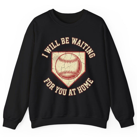 I Will Be Waiting for You at Home baseball Sweatshirt Black product mockup