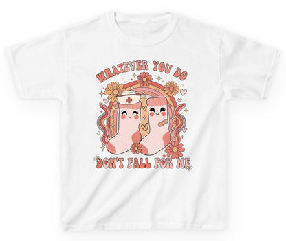 Whatever You Do Don't Fall for Me nurse Youth T-Shirt White product mockup